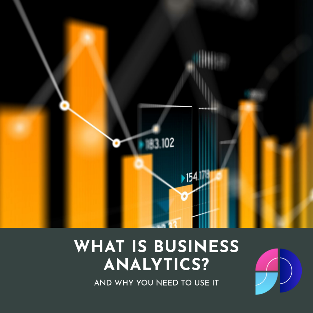 What is business analytics