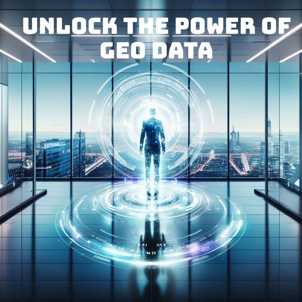 Unlock the Power of Geo Data