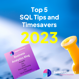 Top 5 SQL Tips and Timesavers 2023