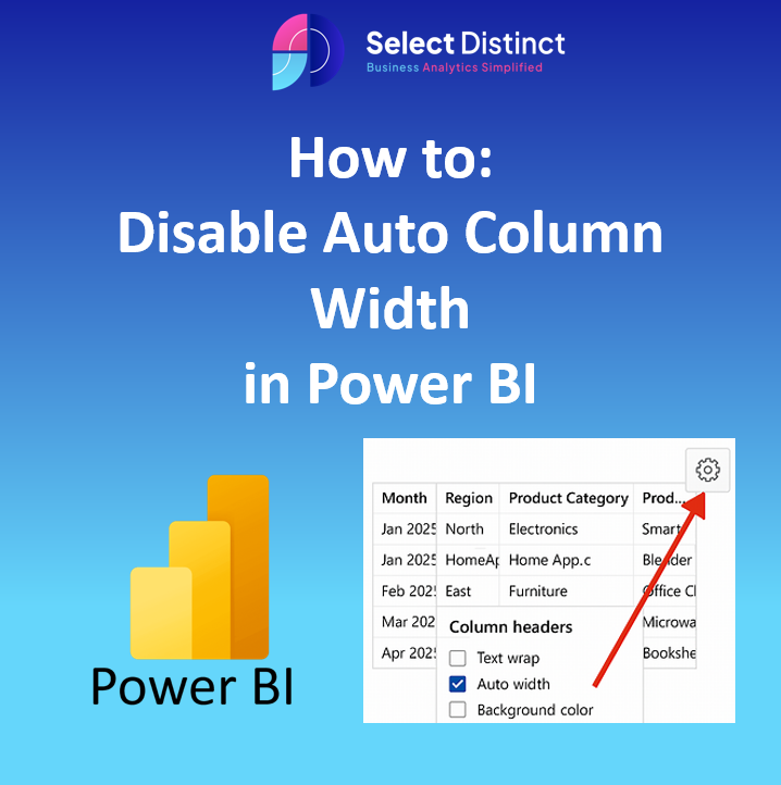 How To: Disable Auto Column Width in Power BI